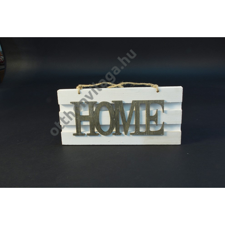Betű dekoráció - HOME felakasztható tábla
